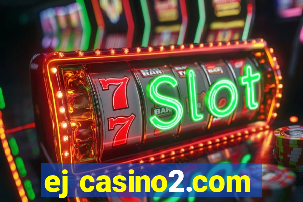 ej casino2.com